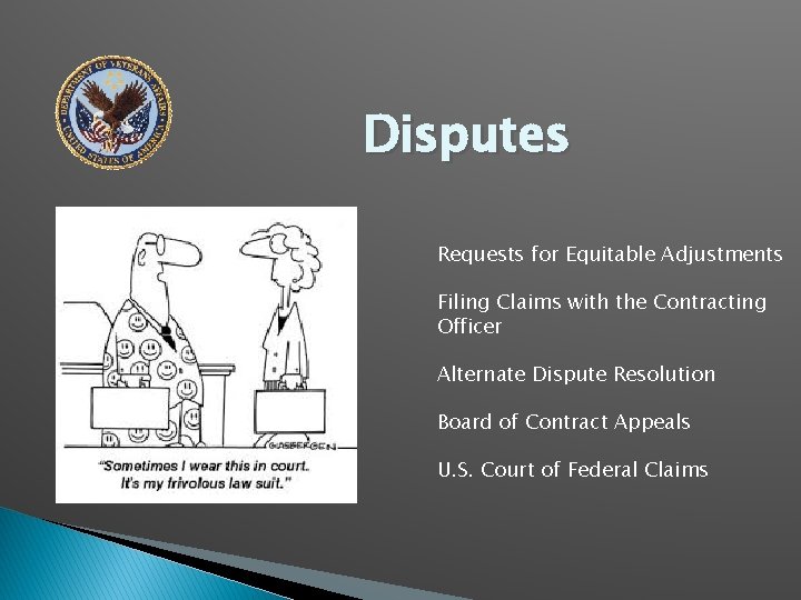Disputes Requests for Equitable Adjustments Filing Claims with the Contracting Officer Alternate Dispute Resolution