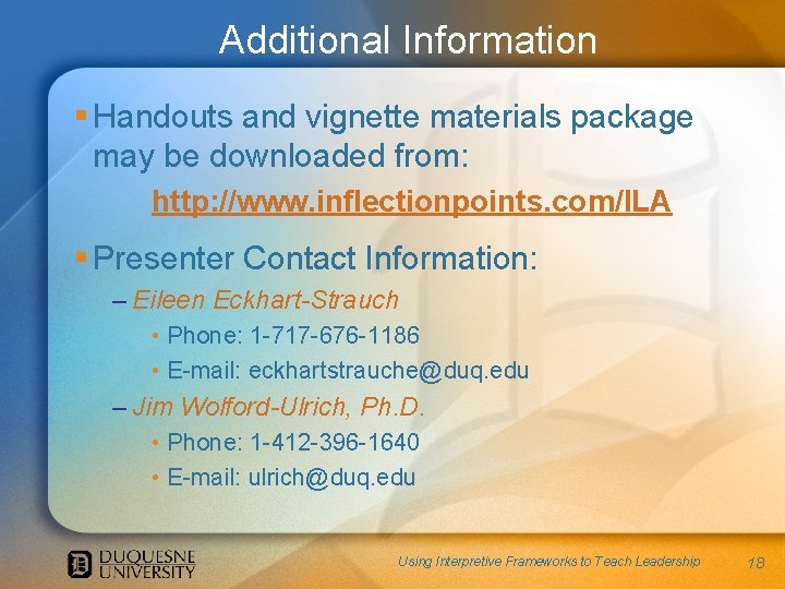 Additional Information § Handouts and vignette materials package may be downloaded from: http: //www. Additional Information § Handouts and vignette materials package may be downloaded from: http: //www.