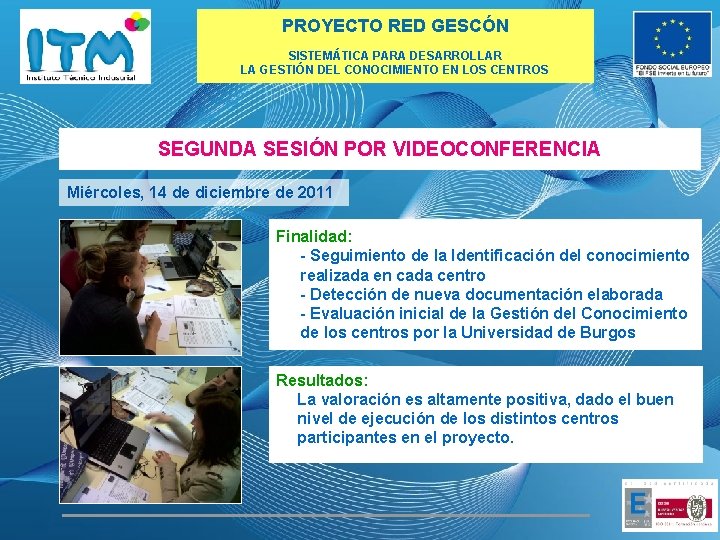 PROYECTO RED GESCÓN SISTEMÁTICA PARA DESARROLLAR LA GESTIÓN DEL CONOCIMIENTO EN LOS CENTROS SEGUNDA