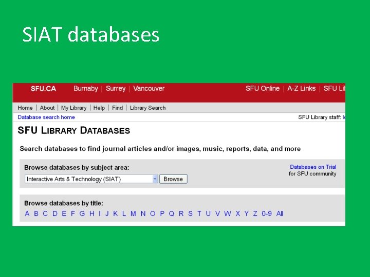 Sfu Database Library SFU Library services resources and research tips for