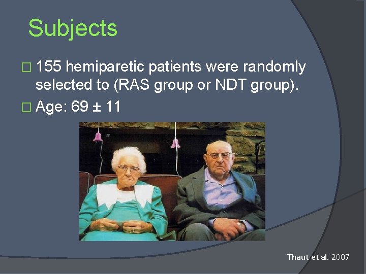 Subjects � 155 hemiparetic patients were randomly selected to (RAS group or NDT group).