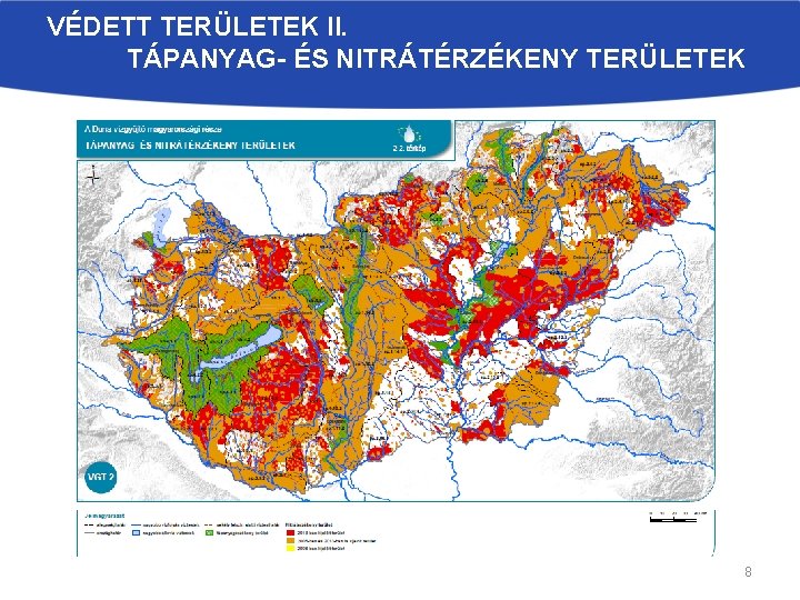 VÉDETT TERÜLETEK II. TÁPANYAG- ÉS NITRÁTÉRZÉKENY TERÜLETEK 8 