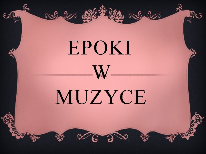 EPOKI W MUZYCE 