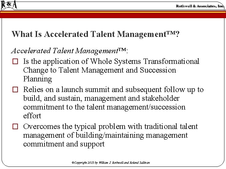 Accelerated Talent Management ATM Using Whole Systems Methodology