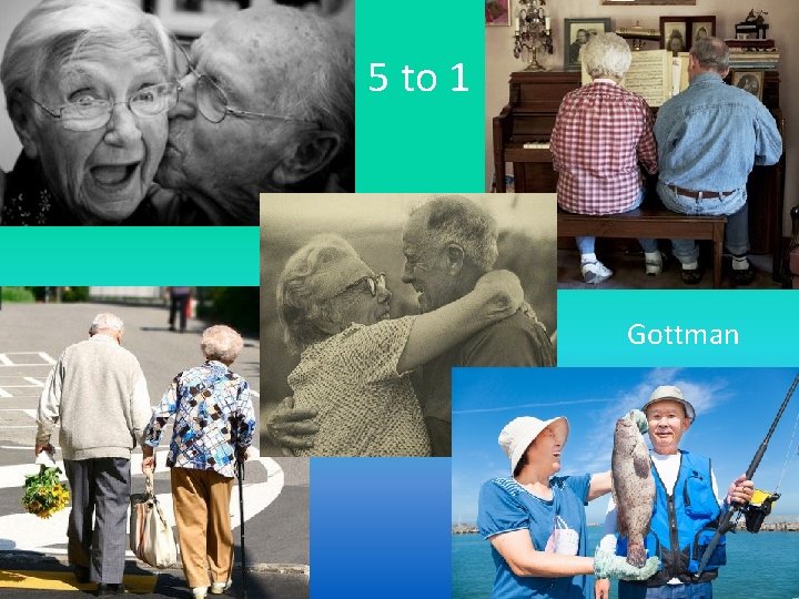5 to 1 Gottman 