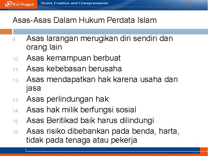 Asas-Asas Dalam Hukum Perdata Islam 9. 10. 11. 12. 13. 14. 15. 16. 17.