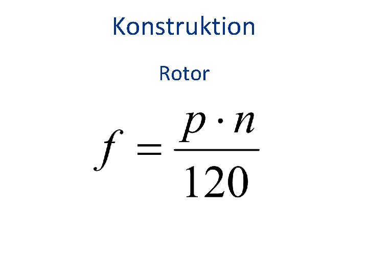 Konstruktion Rotor 