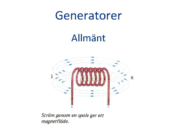 Generatorer Allmänt 