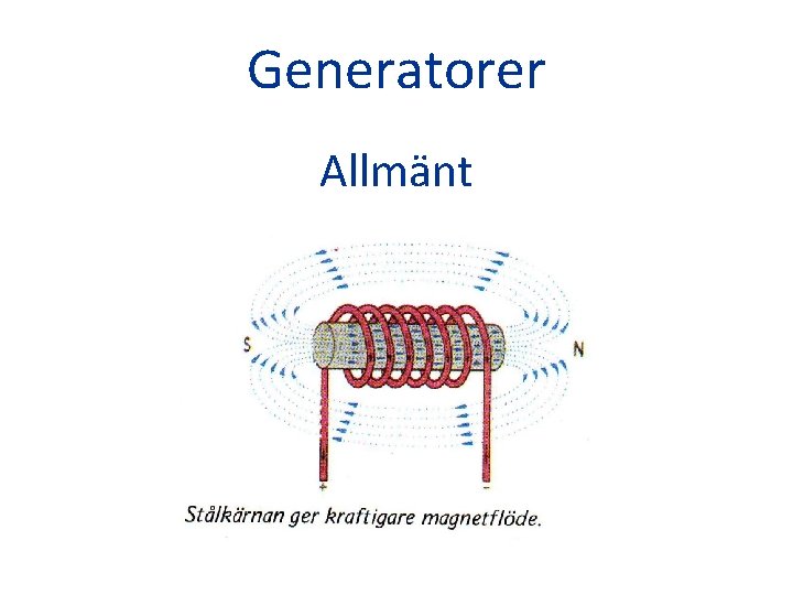 Generatorer Allmänt 