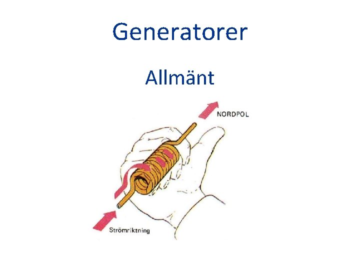 Generatorer Allmänt 