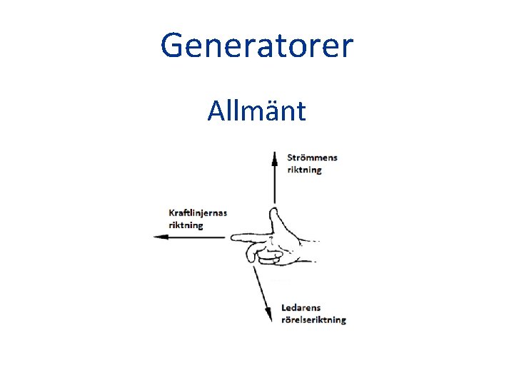 Generatorer Allmänt 