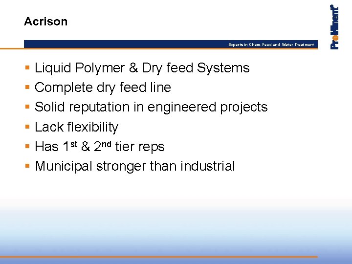 Acrison Experts in Chem-Feed and Water Treatment § Liquid Polymer & Dry feed Systems