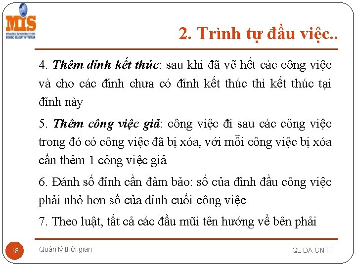 2. Trình tự đầu việc. . 4. Thêm đỉnh kết thúc: sau khi đã