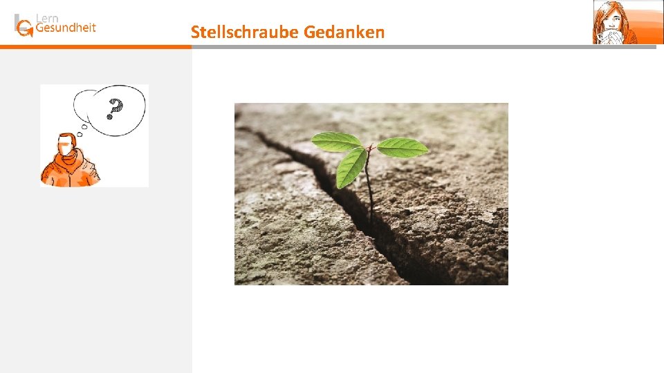 Stellschraube Gedanken 