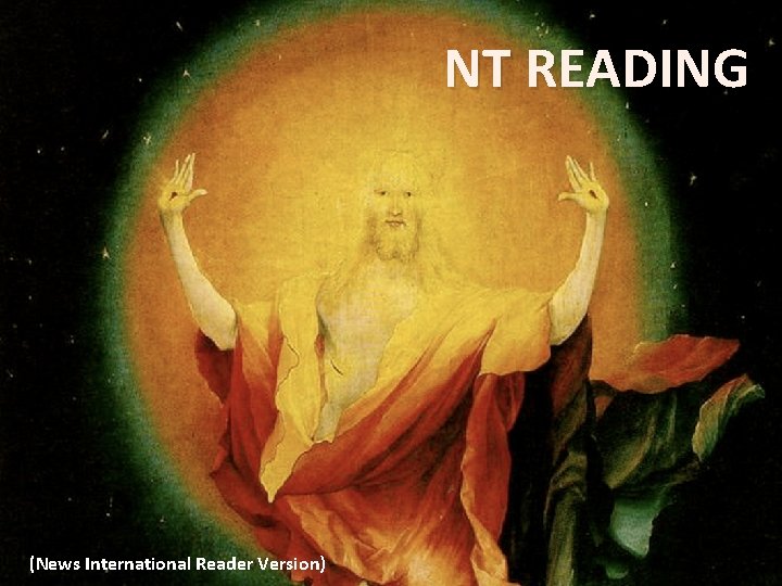 NT READING (News International Reader Version) 
