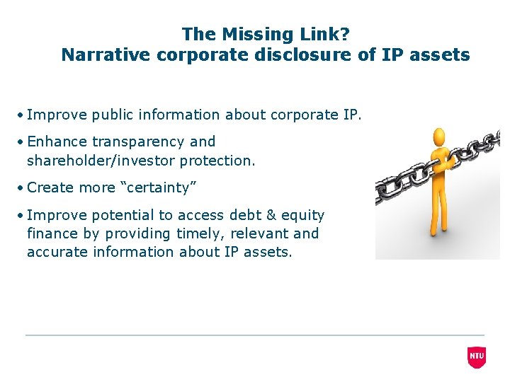 The Missing Link? Narrative corporate disclosure of IP assets • Improve public information about