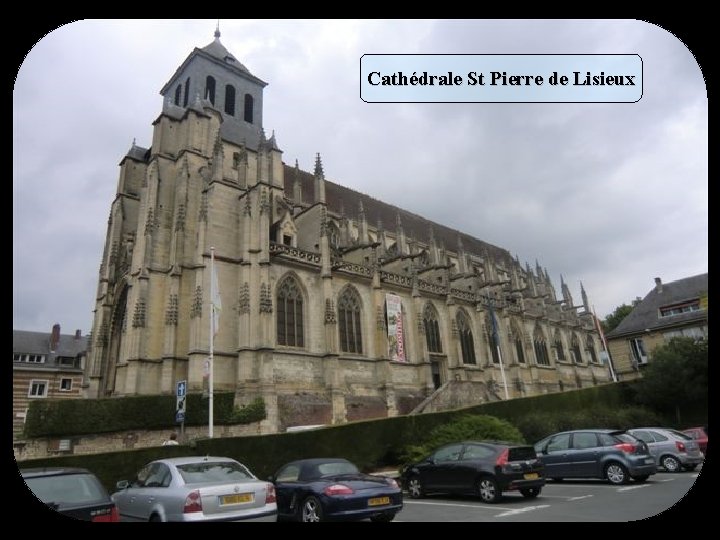 Cathédrale St Pierre de Lisieux 