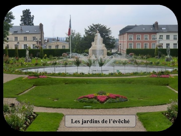 Les jardins de l’évêché 