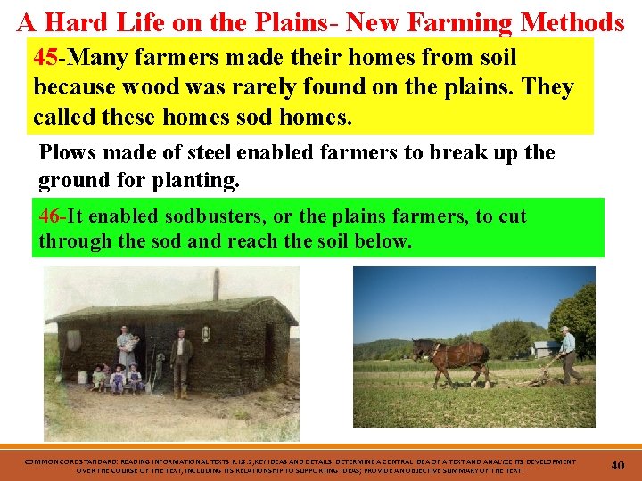 A Hard Life on the Plains- New Farming Methods 45 -Many farmers made their