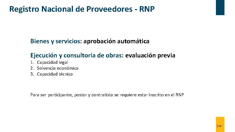 Registro Nacional de Proveedores - RNP Bienes y servicios: aprobación automática Ejecución y consultoría