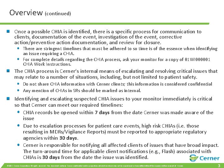 Overview (continued) Once a possible CHIA is identified, there is a specific process for