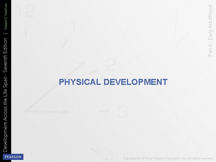 CHAPTER 13 PHYSICAL AND COGNITIVE DEVELOPMENT IN EARLY