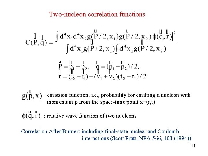 Two-nucleon correlation functions : emission function, i. e. , probability for emitting a nucleon