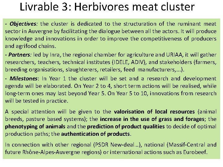 Livrable 3: Herbivores meat cluster - Objectives: the cluster is dedicated to the structuration