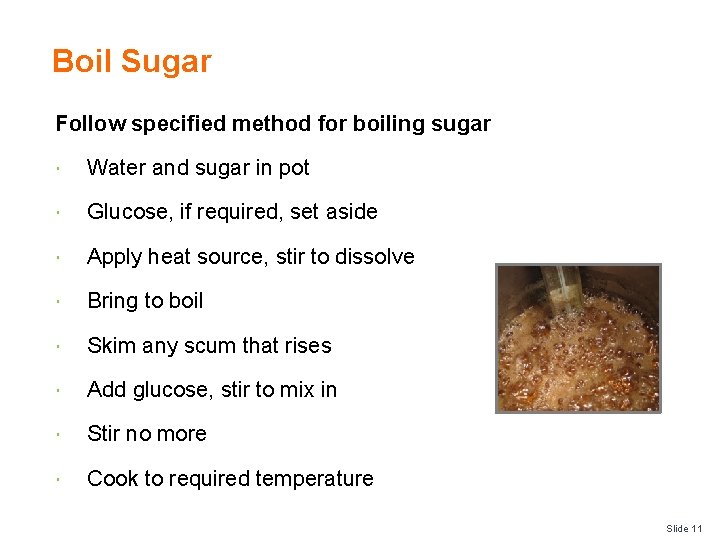 Boil Sugar Follow specified method for boiling sugar Water and sugar in pot Glucose,