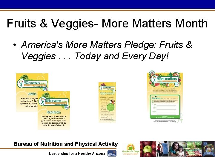 Fruits & Veggies- More Matters Month • America's More Matters Pledge: Fruits & Veggies.