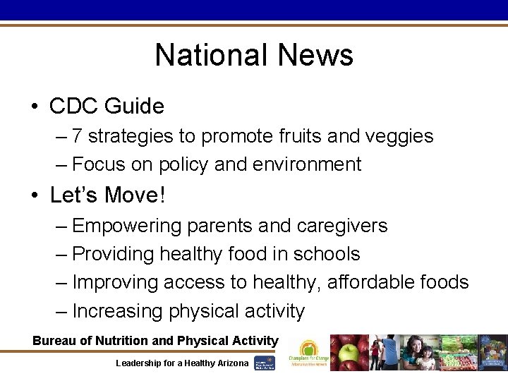 National News • CDC Guide – 7 strategies to promote fruits and veggies –