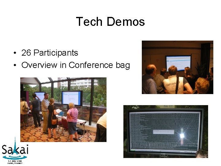 Tech Demos • 26 Participants • Overview in Conference bag 44 Tech Demos • 26 Participants • Overview in Conference bag 44