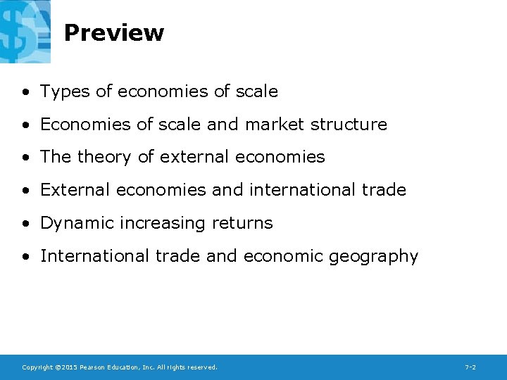 Preview • Types of economies of scale • Economies of scale and market structure