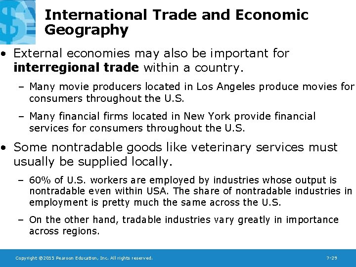 International Trade and Economic Geography • External economies may also be important for interregional