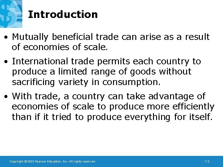 Introduction • Mutually beneficial trade can arise as a result of economies of scale. Introduction • Mutually beneficial trade can arise as a result of economies of scale.