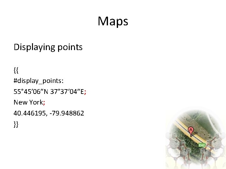 Maps Displaying points {{ #display_points: 55° 45′ 06″N 37° 37′ 04″E; New York; 40.