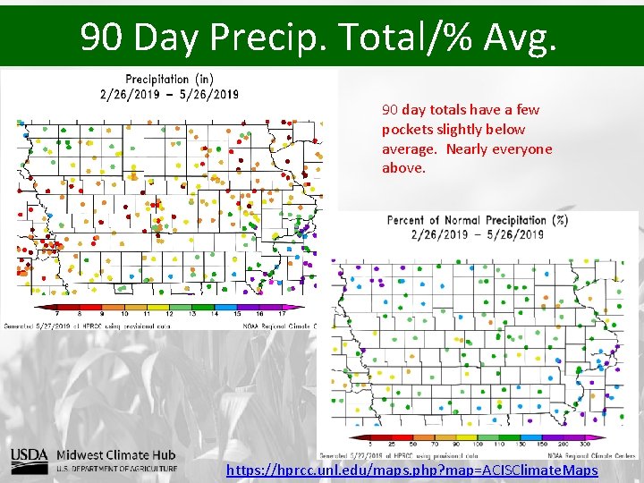 90 Day Precip. Total/% Avg. 90 day totals have a few pockets slightly below