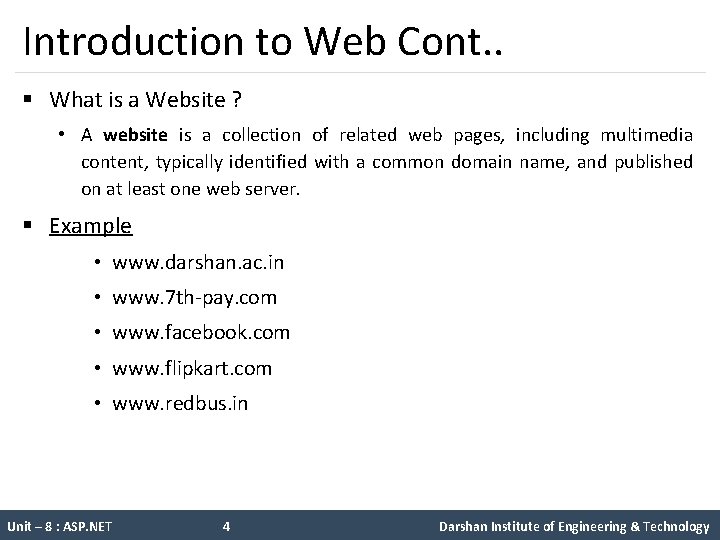 Introduction to Web Cont. . § What is a Website ? • A website