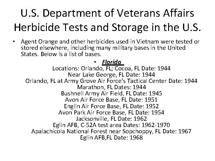 U. S. Department of Veterans Affairs Herbicide Tests and Storage in the U. S.