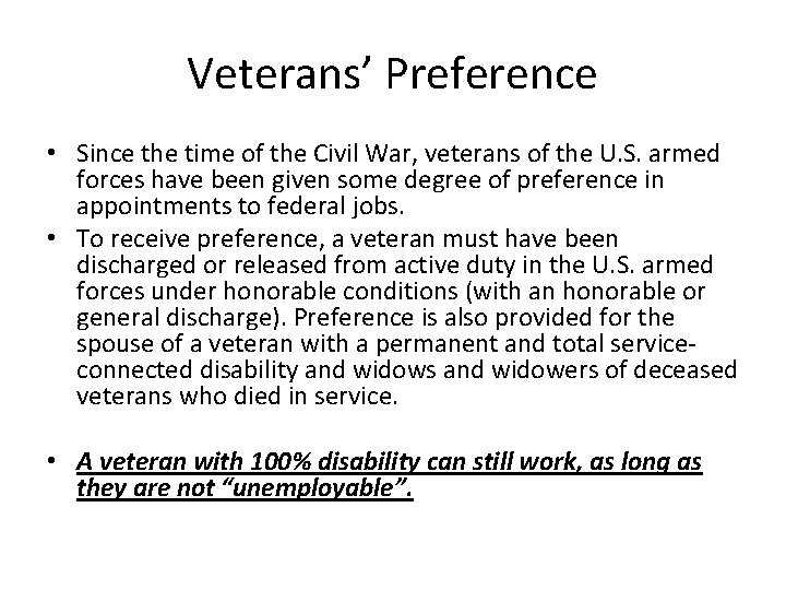 Veterans’ Preference • Since the time of the Civil War, veterans of the U.