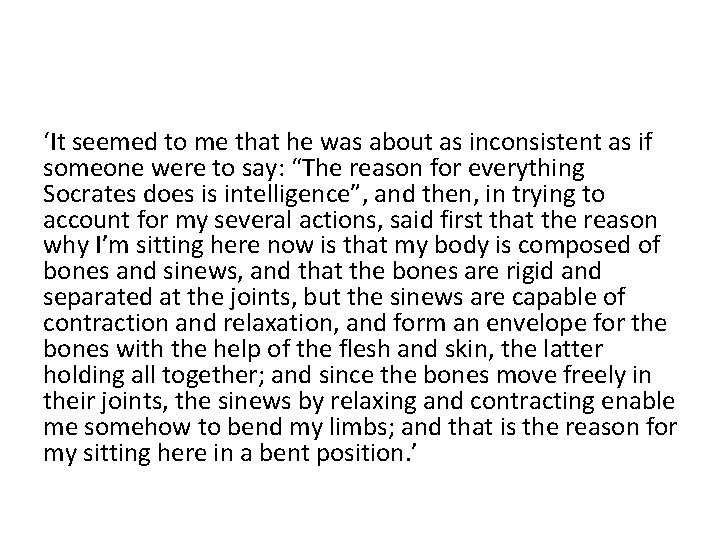 ‘It seemed to me that he was about as inconsistent as if someone were