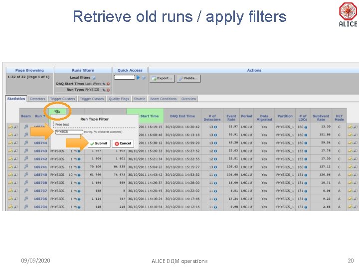 Retrieve old runs / apply filters 09/09/2020 ALICE DQM operations 20 