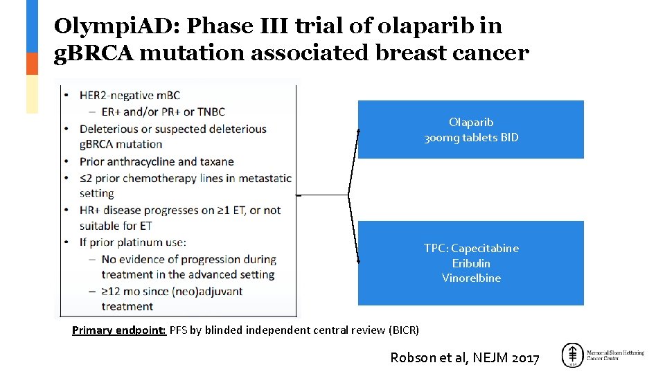 Olympi. AD: Phase III trial of olaparib in g. BRCA mutation associated breast cancer