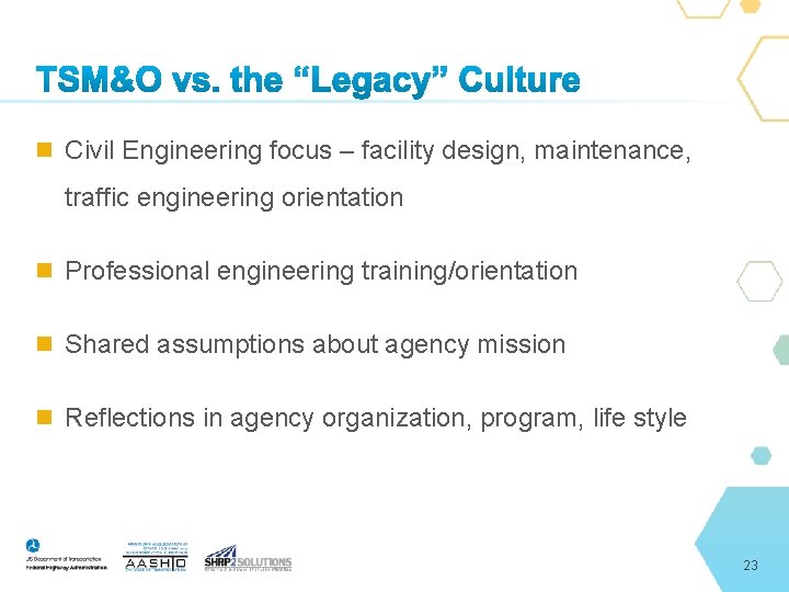  Civil Engineering focus – facility design, maintenance, traffic engineering orientation Professional engineering training/orientation