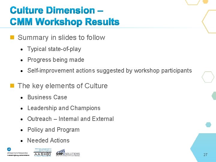  Summary in slides to follow · Typical state-of-play · Progress being made ·