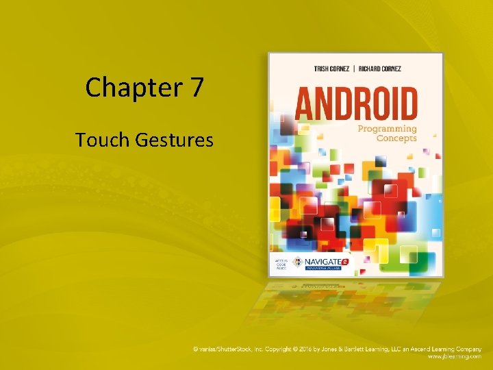 Chapter 7 Touch Gestures 