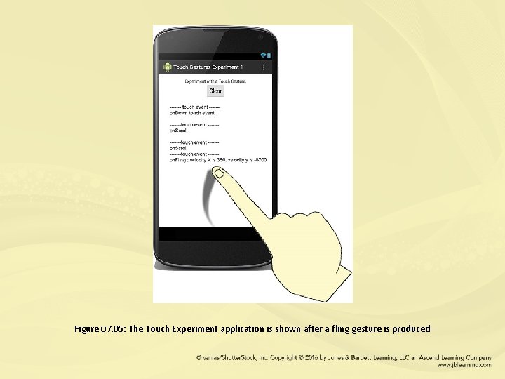 Figure 07. 05: The Touch Experiment application is shown after a fling gesture is