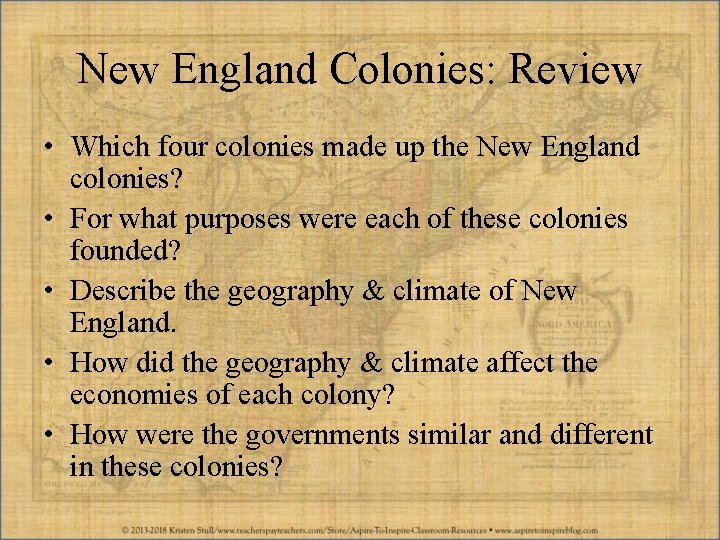 New England Colonies: Review • Which four colonies made up the New England colonies?