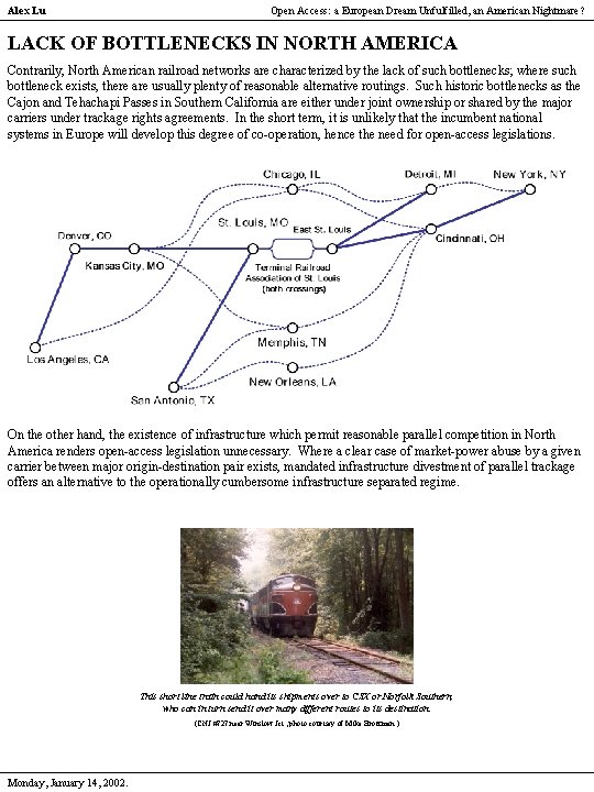 Alex Lu Open Access: a European Dream Unfulfilled, an American Nightmare? LACK OF BOTTLENECKS