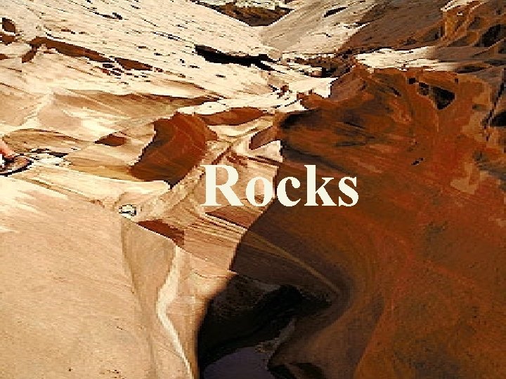 Rocks 